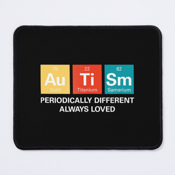 Item preview, Autism Awareness Asd Funny Disability Periodic Table   designed and sold by LauerTeresa75.