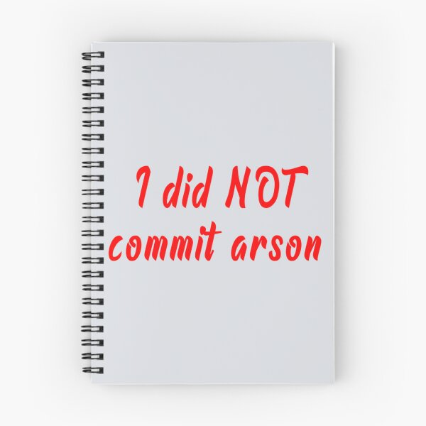 Item preview, I Did Not Commit Arson    designed and sold by Kangaroshop.
