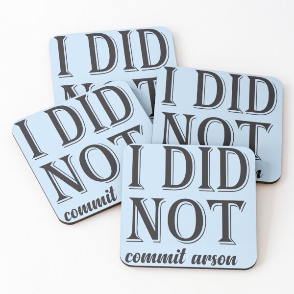 Item preview, I Did Not Commit Arson    designed and sold by Kangaroshop.