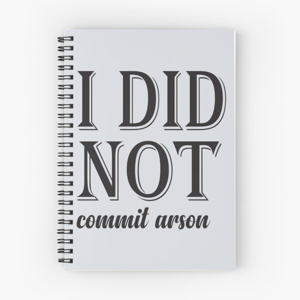 Item preview, I Did Not Commit Arson    designed and sold by Kangaroshop.