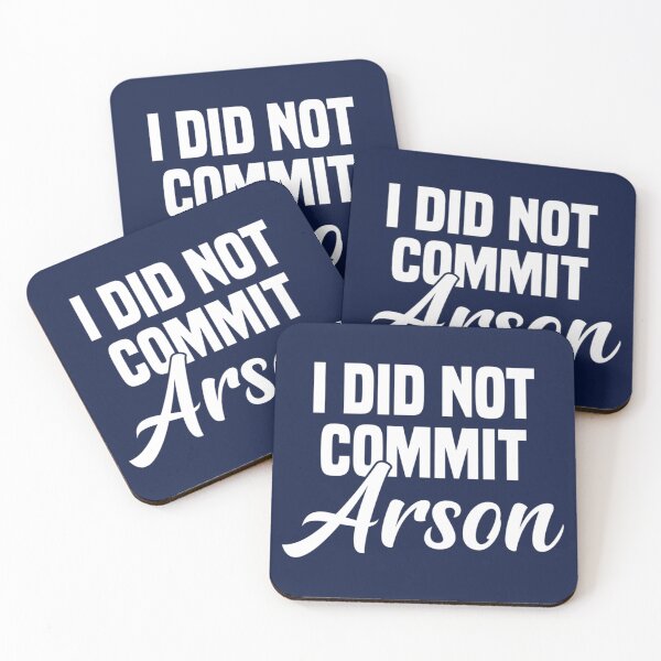 Item preview, I Did Not Commit Arson    designed and sold by Kangaroshop.