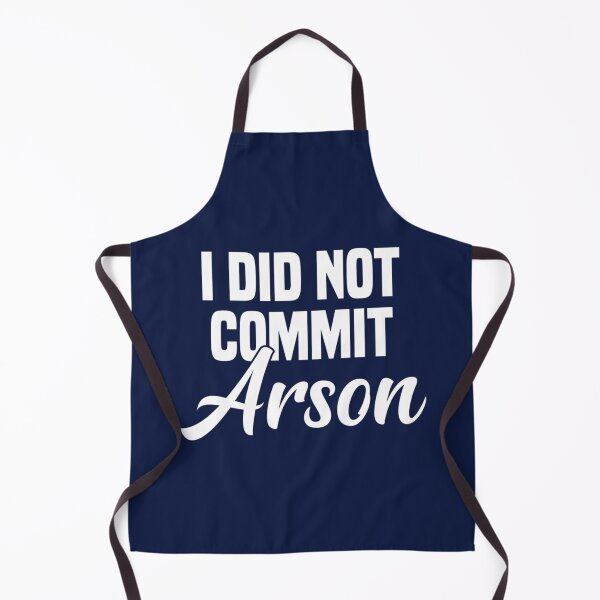 Item preview, I Did Not Commit Arson    designed and sold by Kangaroshop.