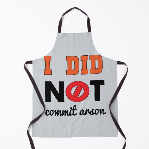Item preview, I Did Not Commit Arson    designed and sold by Kangaroshop.