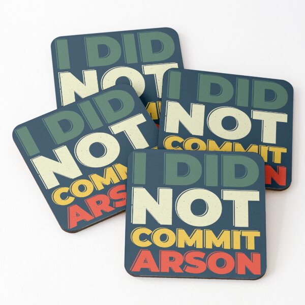 Item preview, I Did Not Commit Arson    designed and sold by Kangaroshop.
