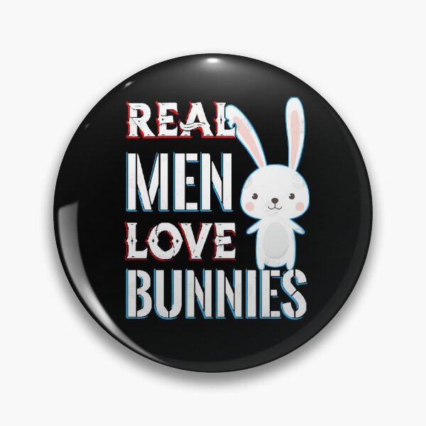 Item preview, Real Men Love Bunnies  designed and sold by JillGutier3905.