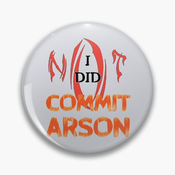Item preview, I Did Not Commit Arson designed and sold by Kangaroshop.