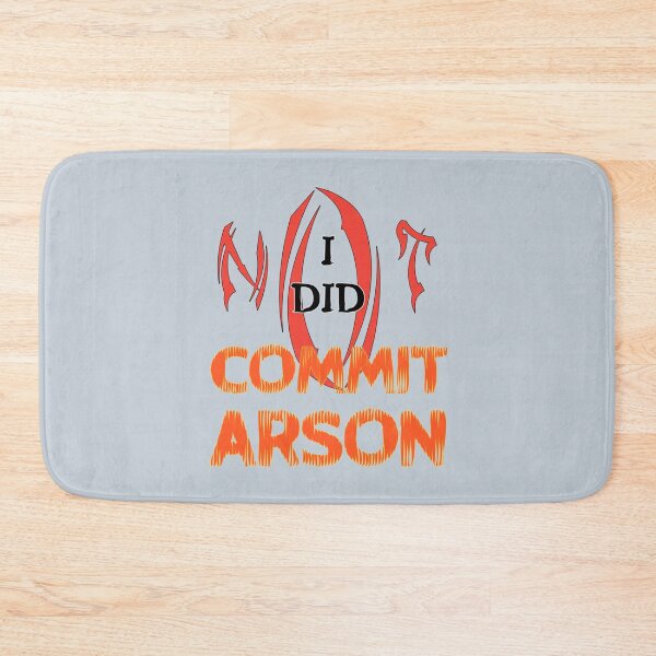 Item preview, I Did Not Commit Arson designed and sold by Kangaroshop.