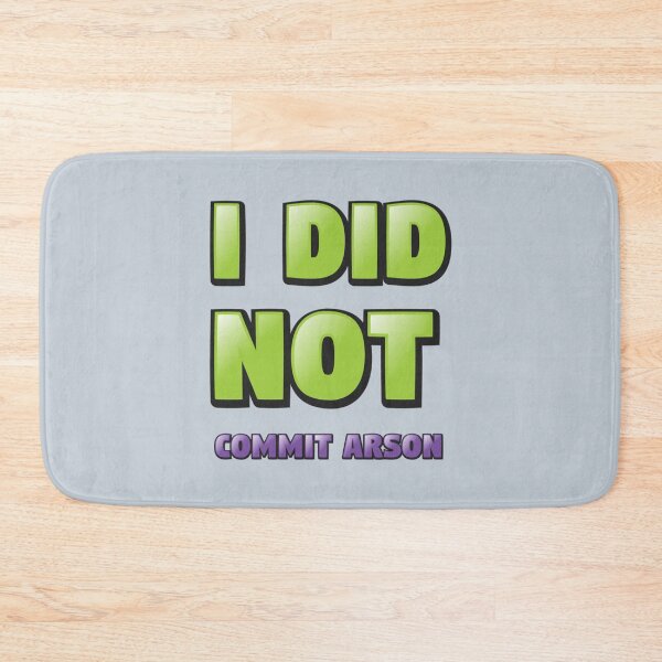 Item preview, I Did Not Commit Arson designed and sold by Kangaroshop.