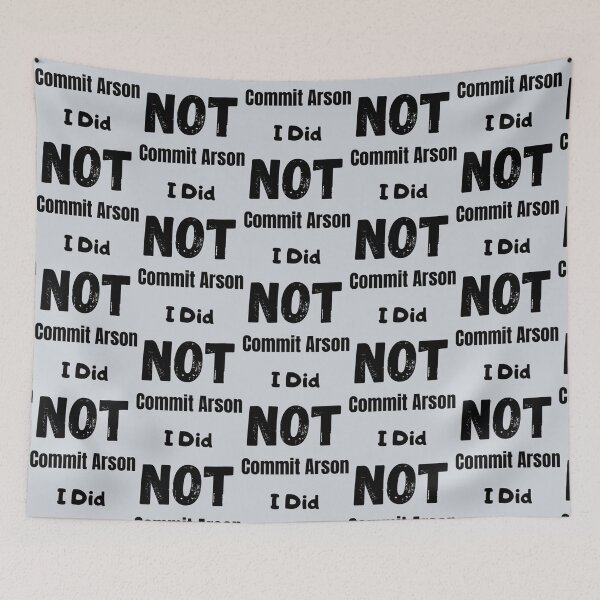 Item preview, I Did Not Commit Arson designed and sold by Kangaroshop.