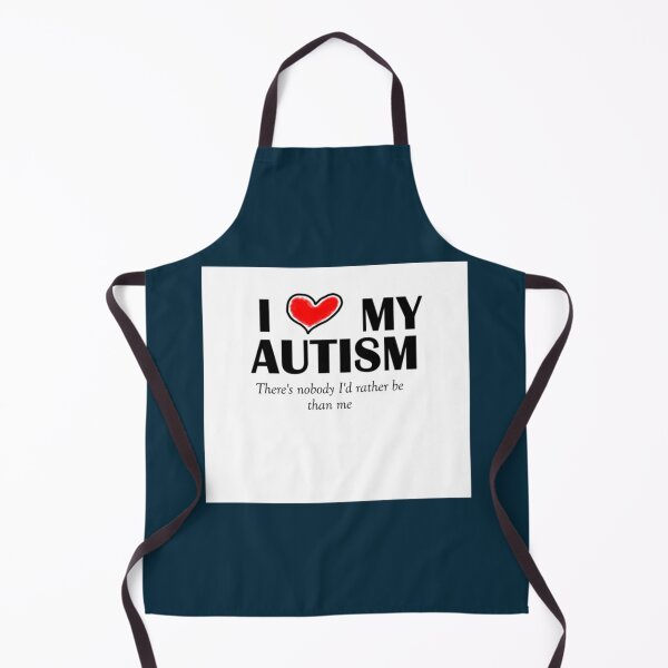 Item preview, I love my autism - There_s nobody I_d rather be than me   designed and sold by LauerTeresa75.