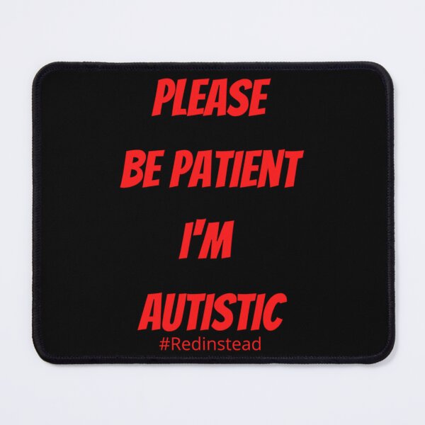 Item preview, I_m autistic RedInstead   designed and sold by LauerTeresa75.