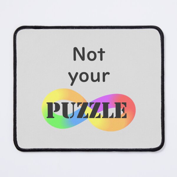 Item preview, Not your puzzle! ActuallyAutistic   designed and sold by LauerTeresa75.