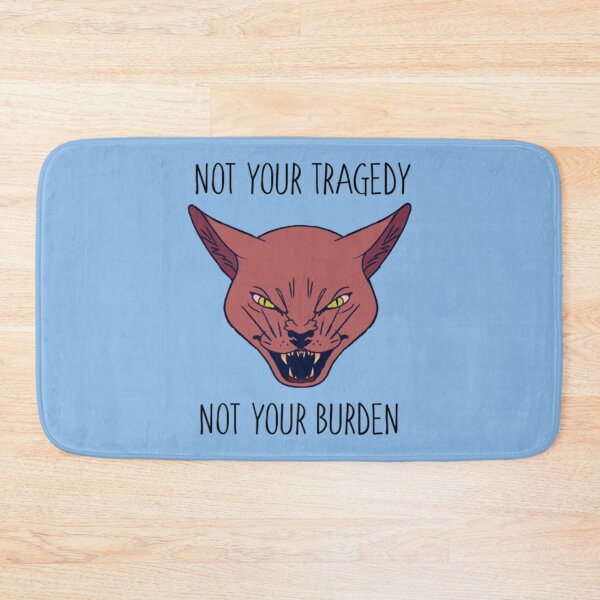 Item preview, NOT YOUR TRAGEDY, NOT YOUR BURDEN   designed and sold by LauerTeresa75.