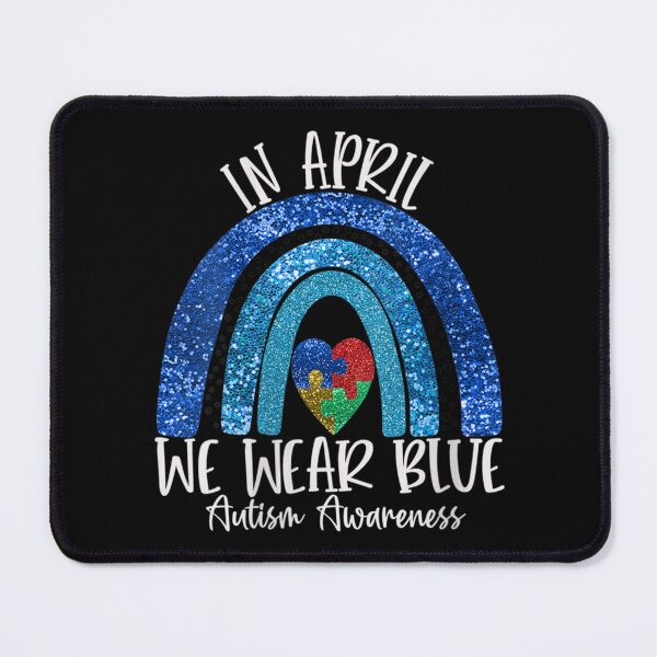 Item preview, Rainbow In April We Wear Blue Autism Awareness    designed and sold by LauerTeresa75.