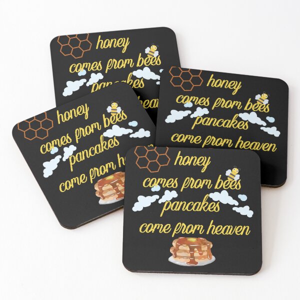 Item preview, Honey Comes From Bees Pancakes Come From Heaven designed and sold by KHELISTORE.