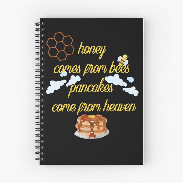 Item preview, Honey Comes From Bees Pancakes Come From Heaven designed and sold by KHELISTORE.