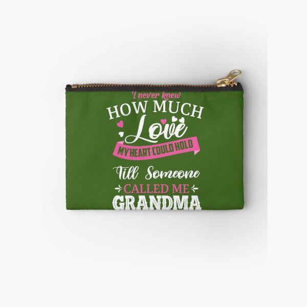 Item preview, I Never Knew How Much Love My Heart Could Hold Till Someone Called Me Grandma designed and sold by Moeez Javed.