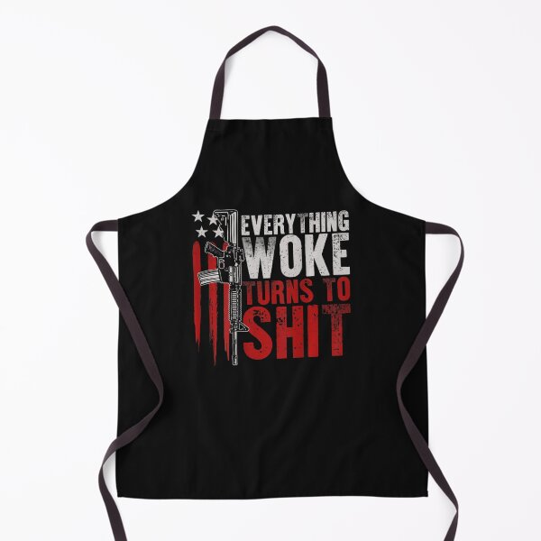 Item preview, Everything Woke Turns To Shit Gun Rights (On Back) designed and sold by Talley Nunes.