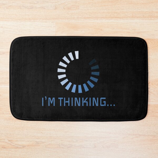Item preview, Im thinking Mens Humor ,Graphic ,Funny Sarcastic ,Loading Thought ,Process Logo Pun designed and sold by AnnabellParker.