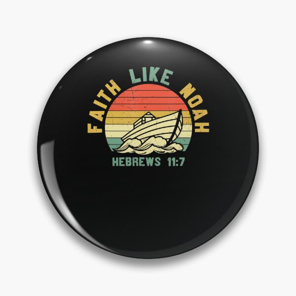 Artikelvorschau, Glaube wie Noah Hebräer 117, christlicher Bibelvers Vintage entworfen und verkauft von Talley Nunes.