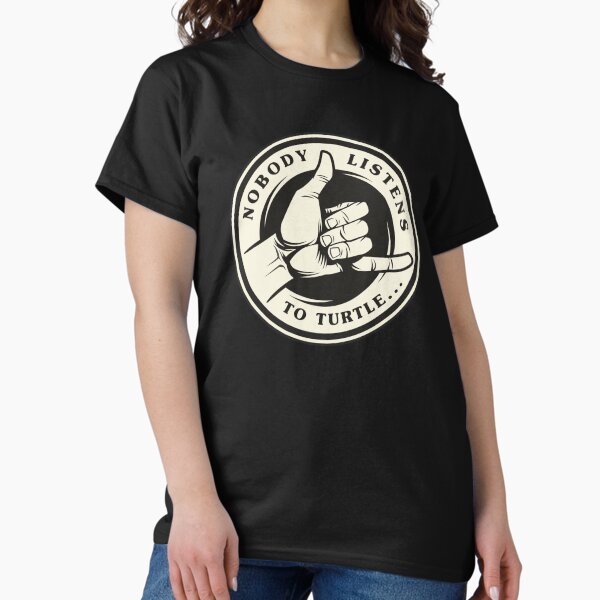 Item preview, Nobody Listens To Turtle... Hawaii nei designed and sold by LocalKineStuffs.