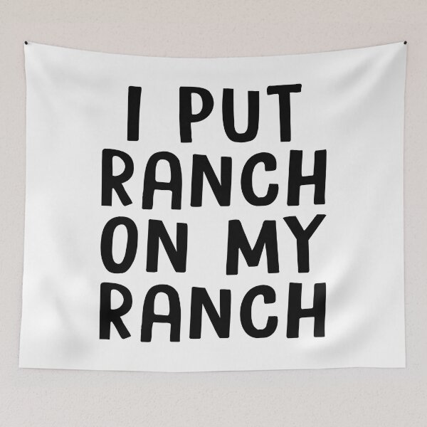 Item preview, I Put Ranch On My Ranch designed and sold by Moeez Javed.