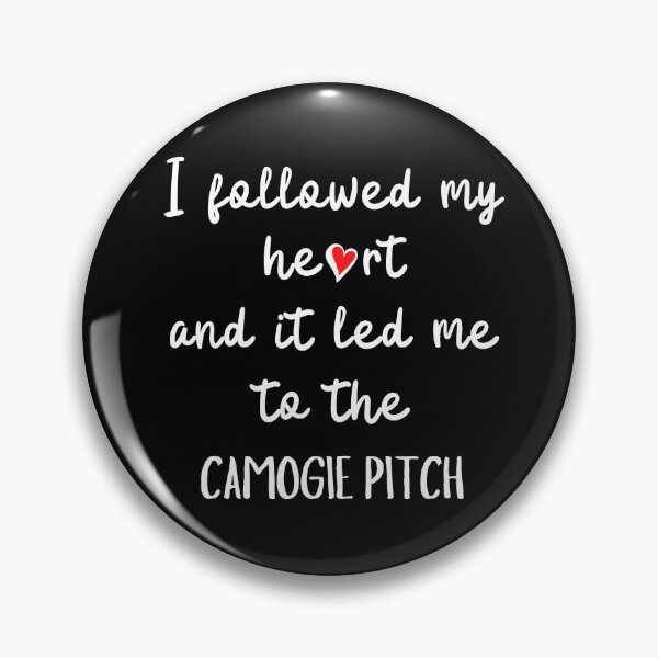 Item preview, I followed my heart and it led me to the camogie pitch designed and sold by TheGreenGoat.