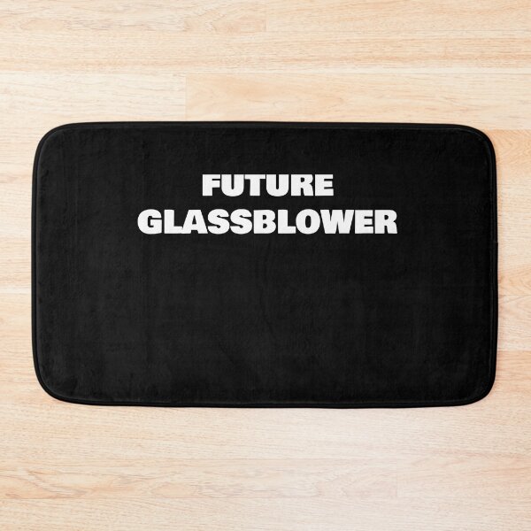 Item preview, FUTURE    GLASSBLOWER designed and sold by joebrad.