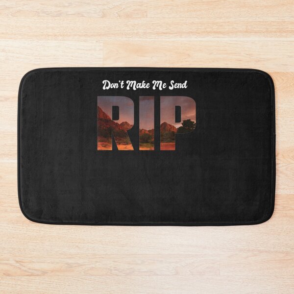 Item preview, don&x27;t make me send rip Classic T-Shirt designed and sold by AnnikaLang.