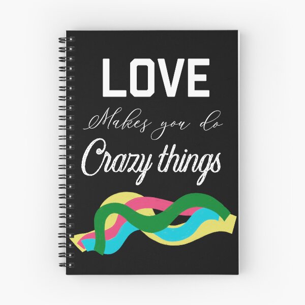 Item preview, LOVE MAKES YOU DO CRAZY THINGS designed and sold by ZubiyaArt.