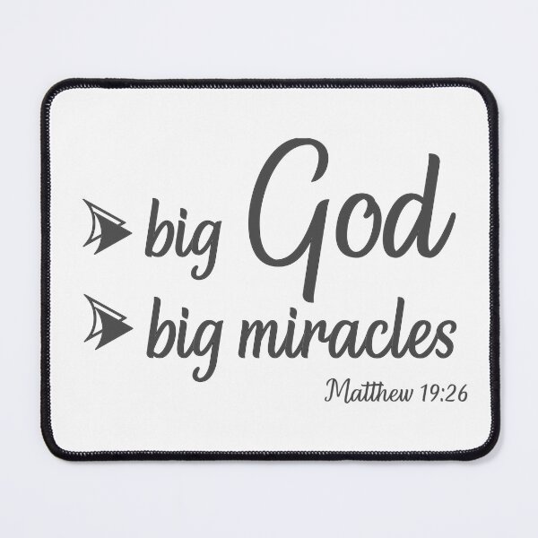 Item preview, Christian Bible Verse - Big God, Big Miracles - Matthew 19 verse 26 designed and sold by simplydesignart.