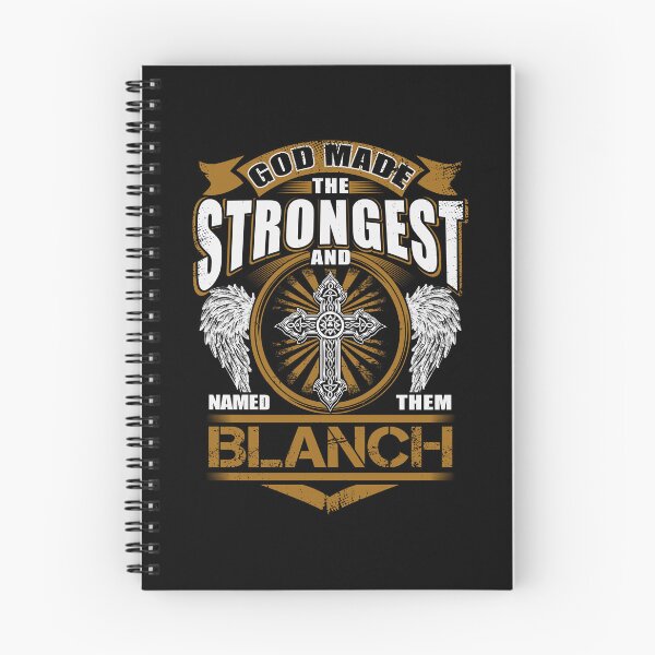 Item preview, Blanch Name T Shirt - God Found Strongest And Named Them Blanch Gift Item Tee designed and sold by anthonyodo.
