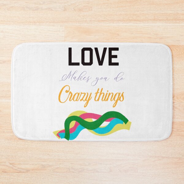 Item preview, LOVE MAKES YOU DO CRAZY THINGS designed and sold by ZubiyaArt.