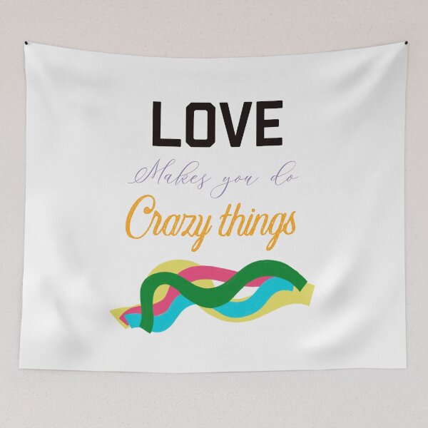Item preview, LOVE MAKES YOU DO CRAZY THINGS designed and sold by ZubiyaArt.
