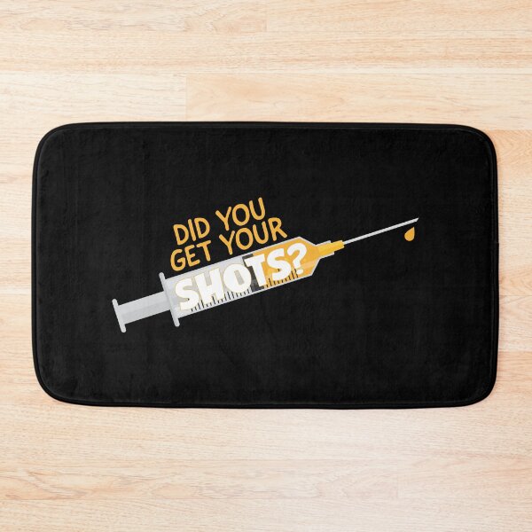 Item preview, Did You Get Your Shots? designed and sold by Steven Coman.
