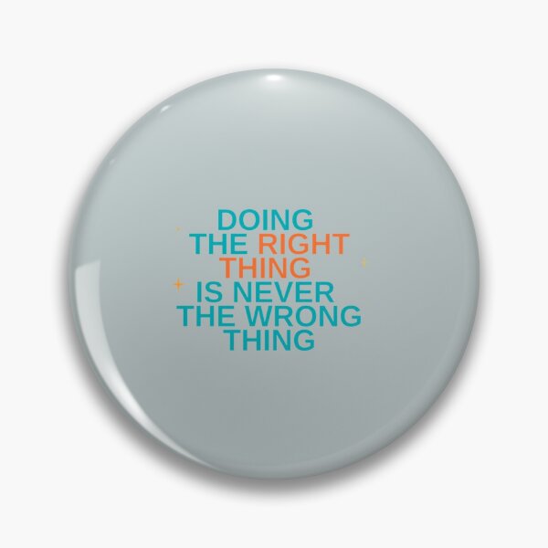 Item preview, Doing the right thing is never the wrong thing - Roy Kent designed and sold by LeahCampbel.