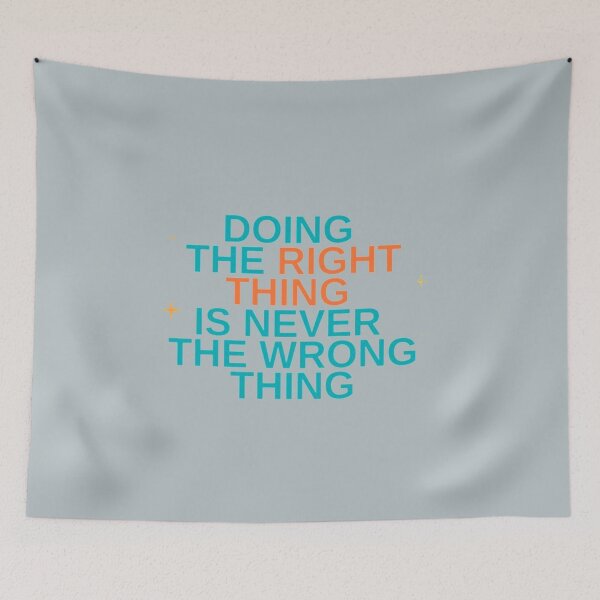 Item preview, Doing the right thing is never the wrong thing - Roy Kent designed and sold by LeahCampbel.