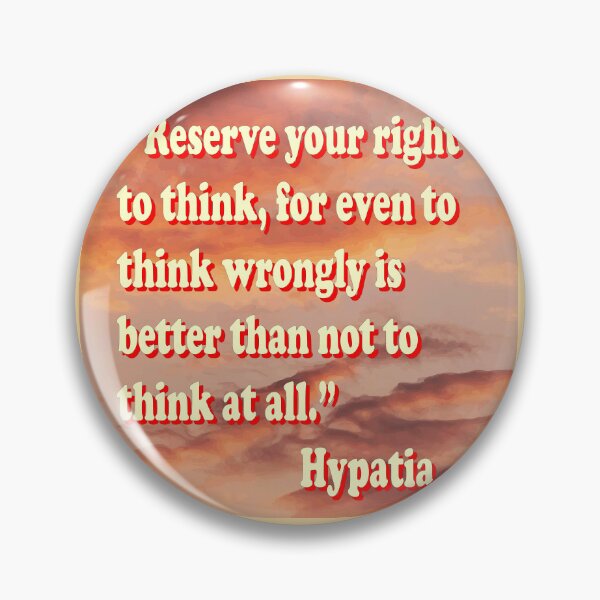 Item preview, Hypatia quote designed and sold by oko-designs.