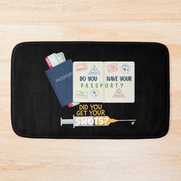 Item preview, Do You Have Your Passport? Did You Get Your Shots? designed and sold by Steven Coman.