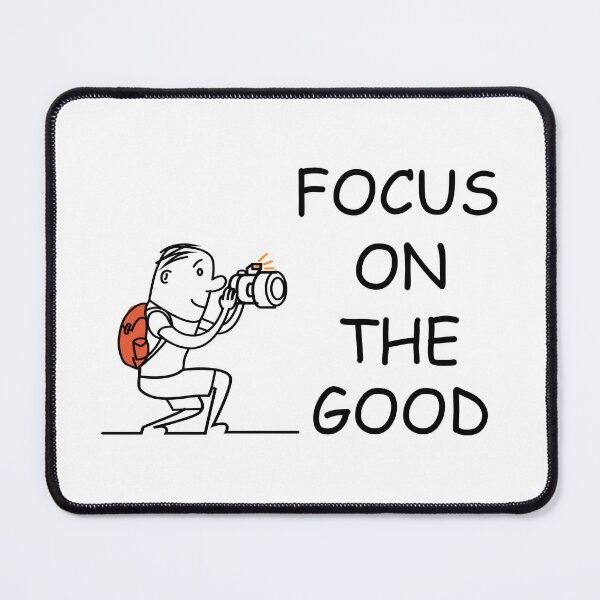 Item preview, FOCUS ON THE GOOD designed and sold by DomGDesign.