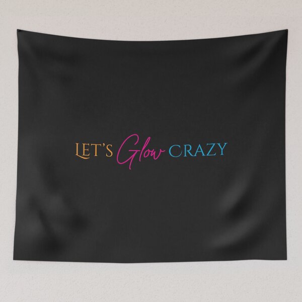Item preview, Glow Party | Let's Glow Crazy Shirt designed and sold by Stag's PK.
