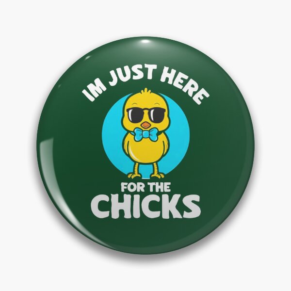 Item preview, I Am Just Here For The Chicks designed and sold by baby-boxing.