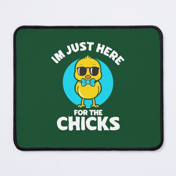 Item preview, I Am Just Here For The Chicks designed and sold by baby-boxing.