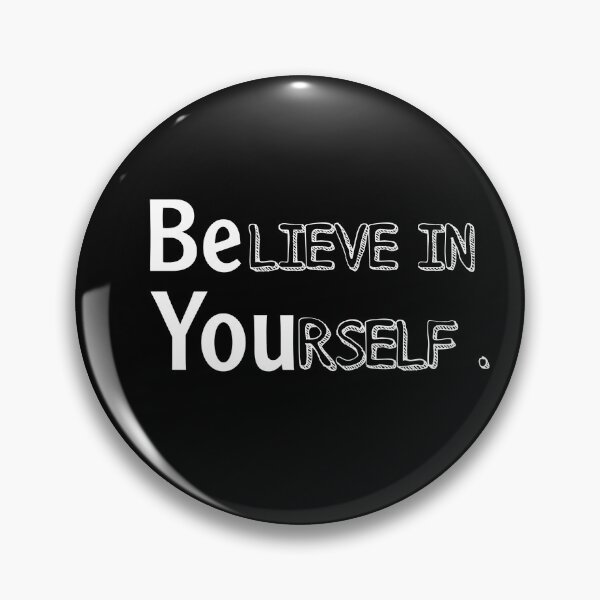Item preview, Believe in yourself  designed and sold by Asmaabakr1234.