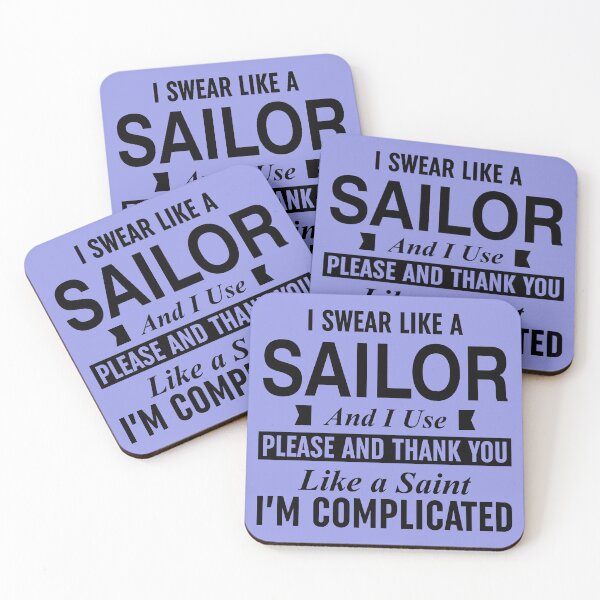 Item preview, I Swear Like A Sailor And Use Please And Thank You Like A Saint... Im Complicated designed and sold by Moeez Javed.