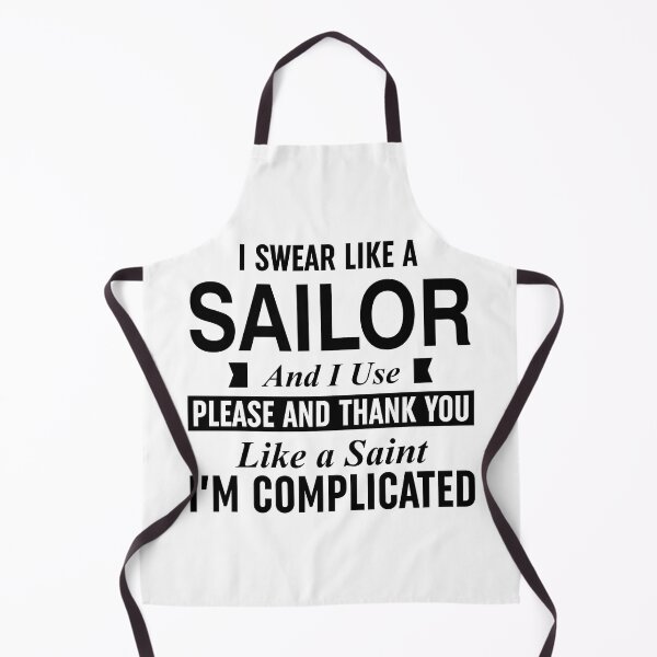 Item preview, I Swear Like A Sailor And Use Please And Thank You Like A Saint... Im Complicated designed and sold by Moeez Javed.