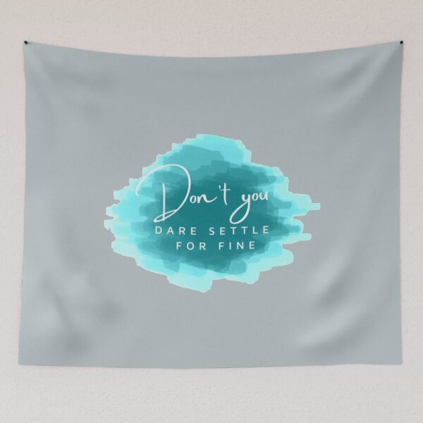 Item preview, Dont you dare settle for fine - Roy Kent designed and sold by LeahCampbel.