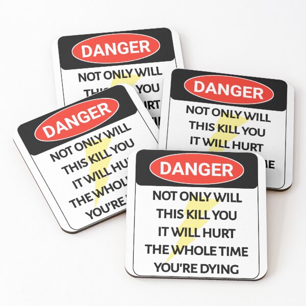 Item preview, Funny DANGER sign NOT ONLY WILL  THIS KILL YOU IT WILL HURT  THE WHOLE TIME  YOU'RE DYING stickers  designed and sold by cizito.