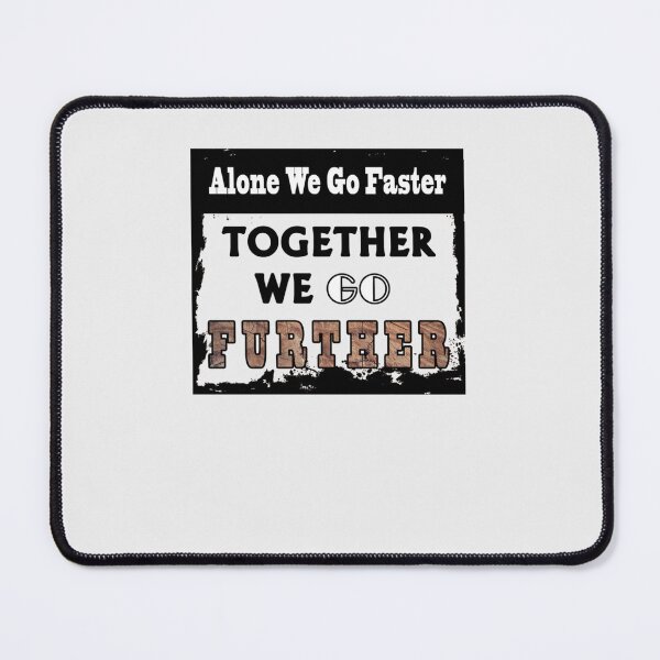 Item preview, Copie de Copie de Alone We Go Faster, Together We Go Further Classic T-Shirt designed and sold by BodoFunke.