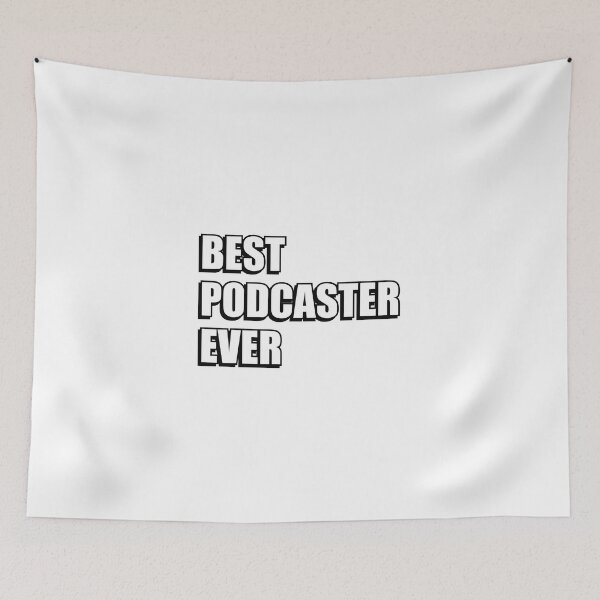 Item preview, Best Podcaster Ever  designed and sold by Inspirationmotivation.